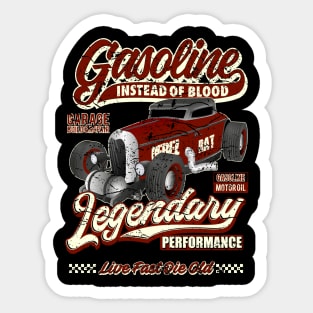 Gasoline instead of blood Hot Rod I Sticker